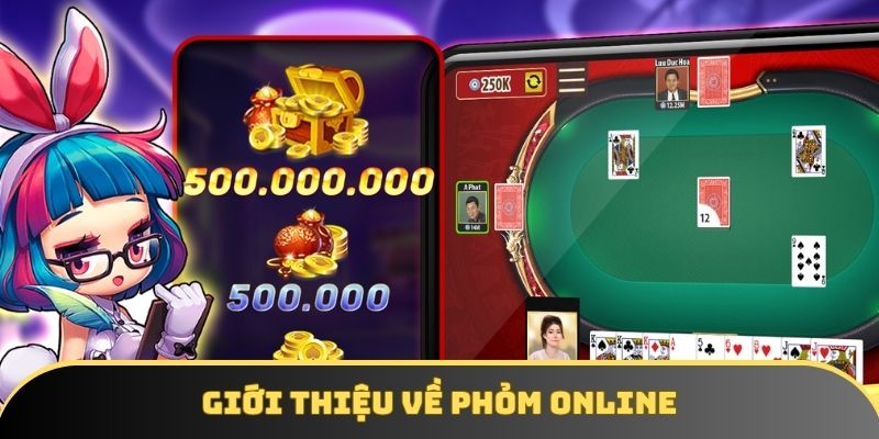 Chia sẻ thông tin cơ bản về trò chơi phỏm online