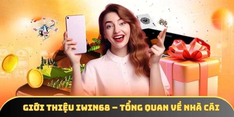 Giới thiệu Iwin68 cơ bản