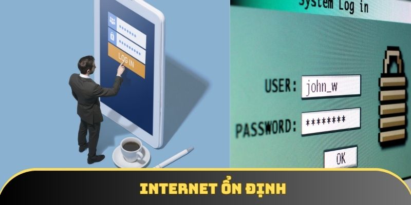 Hội viên nên chú ý đến đường truyền mạng ổn định
