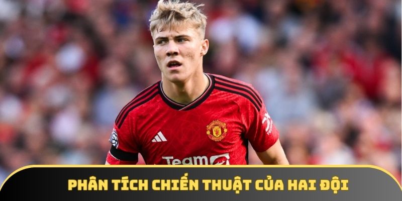 Phải phân tích về chiến thuật đôi bên