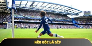 Kèo Góc Là Gì: Thông Tin Cụ Thể Về Thể Loại Cược Siêu Hot