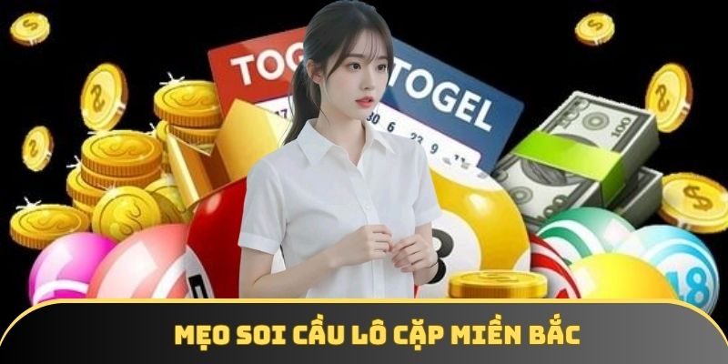 Mẹo hay dự đoán kết quả lô cặp của chuyên gia