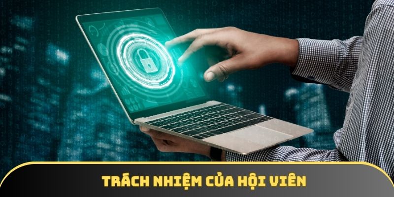 Trách nhiệm cần người chơi phải tôn trọng và tuân thủ theo