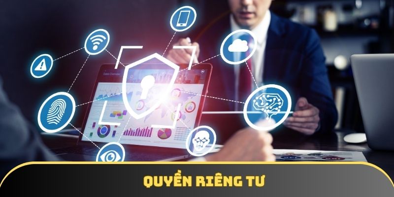 Thành viên được đảm bảo quyền riêng tư cụ thể của bản thân